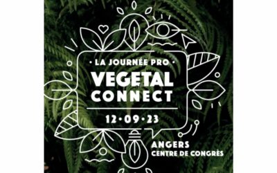 La journée pro Végétal Connect : on débrief  !