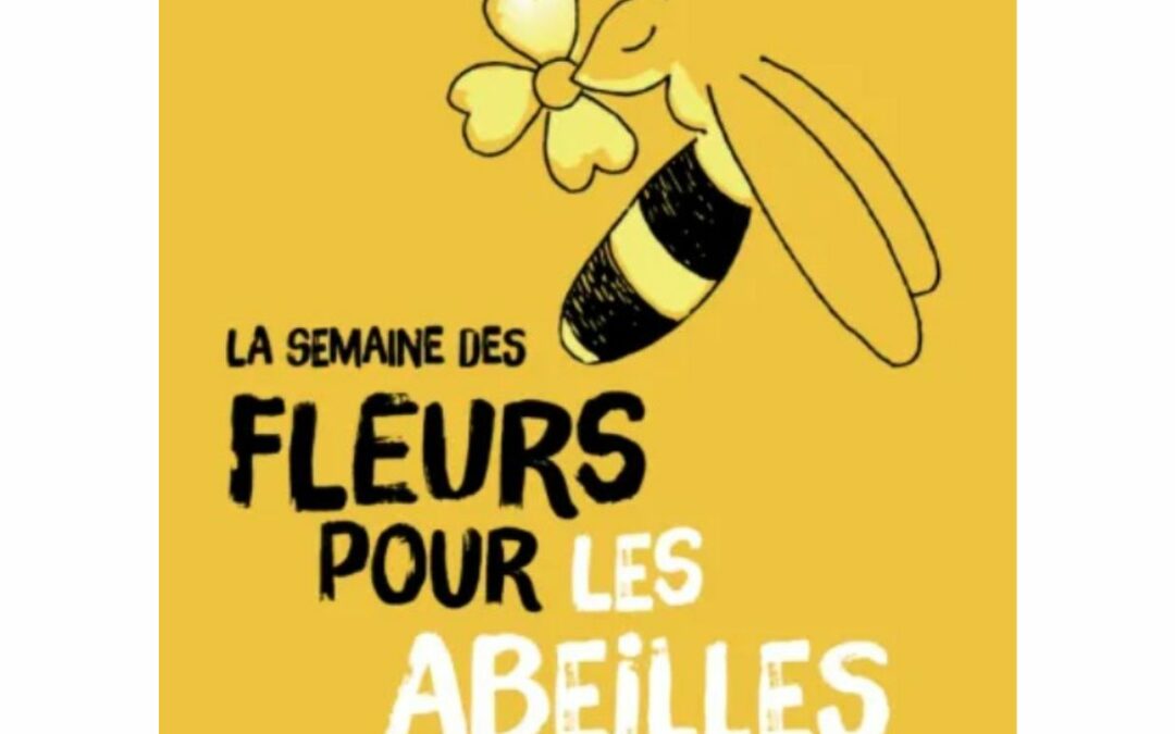 8è édition de la semaine des fleurs pour les abeilles